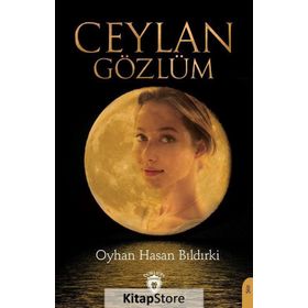 Ceylan Gözlüm - Oyhan Hasan Bıldırki