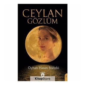 Ceylan Gözlüm - Oyhan Hasan Bıldırki