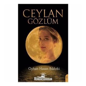 Ceylan Gözlüm - Oyhan Hasan Bıldırki