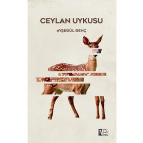 Ceylan Uykusu - Ayşegül Genç