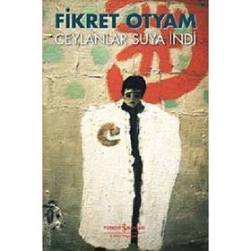 CEYLANLAR SUYA İNDİ - FIKRET OTYAM