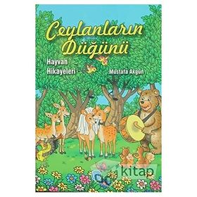 Ceylanların Düğünü: Hayvan Hikayeleri