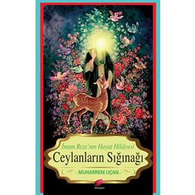 Ceylanların Sığınağı - Muharrem Uçan