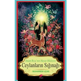 Ceylanların Sığınağı - Muharrem Uçan