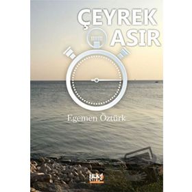 Çeyrek Asır - Egemen Öztürk