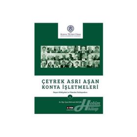 Çeyrek Asrı Aşan Konya İşletmeleri - Mehmet Akif Çini
