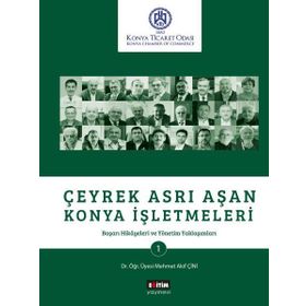 Çeyrek Asrı Aşan Konya İşletmeleri - Mehmet Akif Çini