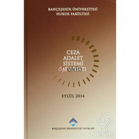 CEZA ADALET SISTEMI MEVZUATI - FERIDUN YENISEY;AYŞE NUHOĞLU;SINAN ALTUNÇ