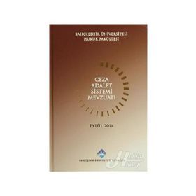 CEZA ADALET SISTEMI MEVZUATI - FERIDUN YENISEY;AYŞE NUHOĞLU;SINAN ALTUNÇ