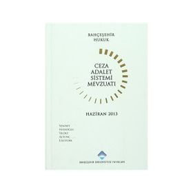 CEZA ADALET SISTEMI MEVZUATI - FERIDUN YENISEY;AYŞE NUHOĞLU;SINAN ALTUNÇ