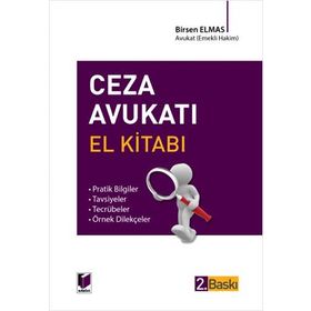 Ceza Avukatı El Kitabı - Birsen Elmas