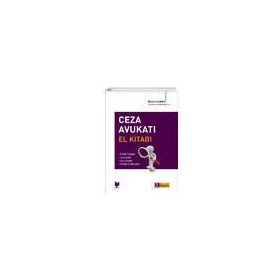 Ceza Avukatı El Kitabı - Birsen Elmas