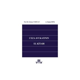 Ceza Avukatının El Kitabı Yetkin Yayınları