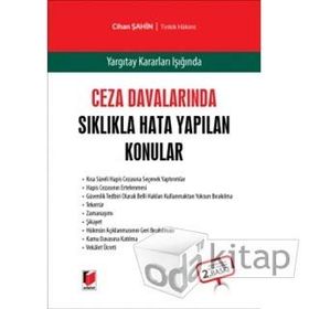 Ceza Davalarında Sıklıkla Hata Yapılan Konular - Cihan Şahin