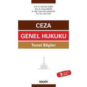 Ceza Genel Hukuku Temel Bilgiler - İlker Tepe Veli Özer Özbek Koray Doğan Pınar Bacaksız
