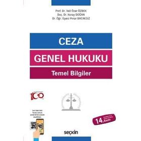 Ceza Genel Hukuku Temel Bilgiler - İlker Tepe Veli Özer Özbek Koray Doğan Pınar Bacaksız