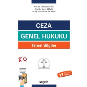 Ceza Genel Hukuku Temel Bilgiler - İlker Tepe Veli Özer Özbek Koray Doğan Pınar Bacaksız