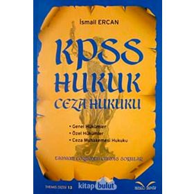 Ceza Hukuku-Genel Hükümler-Ceza Muhakemesi Hukuku-Hakimlik KPSS ve Kurum Sınavlarına Hazırlık - Kolektif