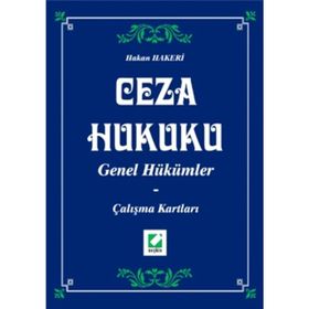 CEZA HUKUKU GENEL HÜKÜMLER - HAKAN HAKERI