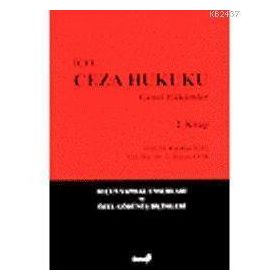 CEZA HUKUKU GENEL HÜKÜMLER II - KAYIHAN İÇEL, A. HAKAN EVIK