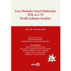 Ceza Hukuku Genel Hükümler TCK m.1-75 Pratik Çalışma Araçları - Hamide Zafer