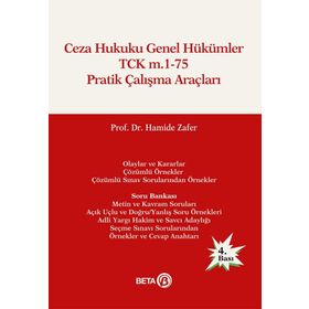 Ceza Hukuku Genel Hükümler TCK m.1-75 Pratik Çalışma Araçları - Hamide Zafer