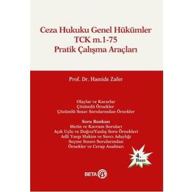 Ceza Hukuku Genel Hükümler TCK m.1-75 Pratik Çalışma Araçları - Hamide Zafer
