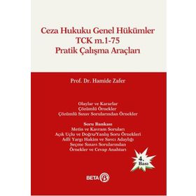 Ceza Hukuku Genel Hükümler TCK m.1-75 Pratik Çalışma Araçları - Hamide Zafer