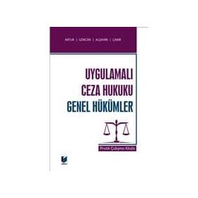 Ceza Hukuku Genel Hükümler Uygulamalı Çalışmaları - Türkan Yalçın Sancar Timuçin Köprülü