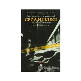 CEZA HUKUKU - GÜVENÇ ÇALIŞKAN
