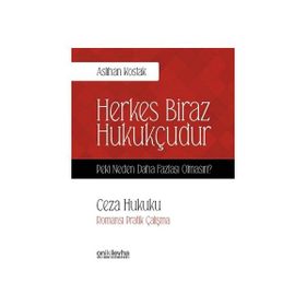 Ceza Hukuku - Herkes Biraz Hukukçudur - Aslıhan Kostak