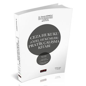 Ceza Hukuku Özel Hükümler Pratik Çalışma Kitabı Timuçin Köprülü Savaş Yayınevi