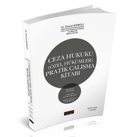 Ceza Hukuku Özel Hükümler Pratik Çalışma Kitabı Timuçin Köprülü Savaş Yayınevi