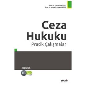 Ceza Hukuku Pratik Çalışmalar - Timur Demirbaş Mustafa Ruhan Erdem