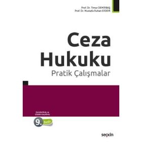 Ceza Hukuku Pratik Çalışmalar - Timur Demirbaş Mustafa Ruhan Erdem