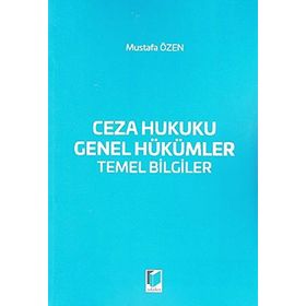 CEZA HUKUKU TEMEL BILGILER GENEL HÜKÜMLER - HAKAN HAKERI (ISBN:9789750222085)