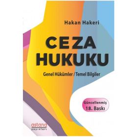 CEZA HUKUKU TEMEL BILGILER GENEL HÜKÜMLER - HAKAN HAKERI (ISBN:9789750222085)