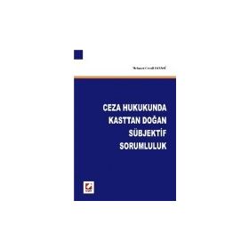 CEZA HUKUKUNDA KASTTAN DOĞAN SÜBJEKTİF SORUMLULUK - MEHMET CEMIL OZANSÜ