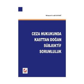 CEZA HUKUKUNDA KASTTAN DOĞAN SÜBJEKTİF SORUMLULUK - MEHMET CEMIL OZANSÜ
