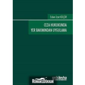 Ceza Hukukunda Yer Bakımından Uygulama On İki Levha Yayıncılık
