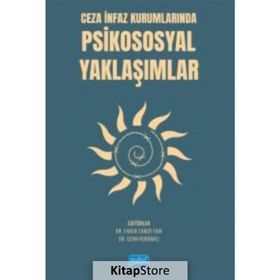 Ceza İnfaz Kurumlarında Psikososyal Yaklaşımlar Nobel Akademik Yayıncılık