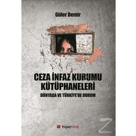 Ceza İnfaz Kurumu Kütüphaneleri - Güler Demir