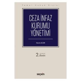 Ceza İnfaz Kurumu Yönetimi - Necmi Acun
