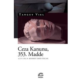Ceza Kanunu 353. Madde - Tanguy Viel