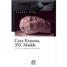 Ceza Kanunu 353. Madde - Tanguy Viel