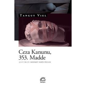 Ceza Kanunu 353. Madde - Tanguy Viel