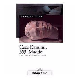 Ceza Kanunu 353. Madde - Tanguy Viel