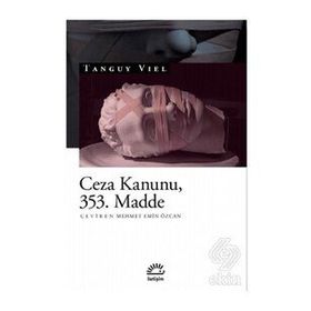 Ceza Kanunu 353. Madde - Tanguy Viel