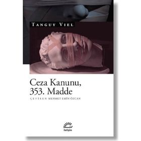 Ceza Kanunu 353. Madde - Tanguy Viel