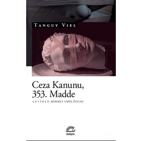 Ceza Kanunu 353. Madde - Tanguy Viel